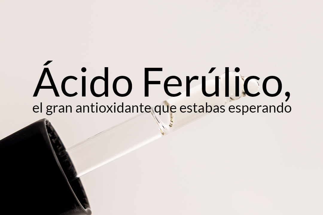Ácido Ferúlico: el gran secreto antioxidante que tu piel está esperando descubrir